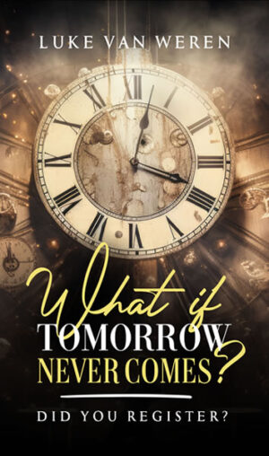 What If Tomorrow Never Comes (eBook)